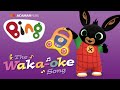 The Waka-oke Song 🎵 | Bing - Sing-along and Story Time