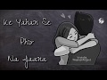 Kabhi Shaam Dhale Toh Mere Female Vesion Whats App Status Video