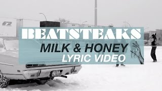 Beatsteaks - Milk &amp; Honey (Lyric Video)