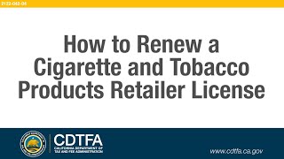 How to Renew a Cigarette and Tobacco Products Retailer License