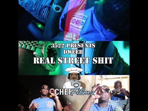 Dweeb - Real Street Shit (Shot By Chef Filmz)