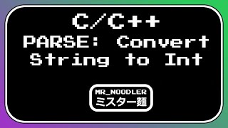 C++ Tutorial Parse a String, Convert a String to an Int