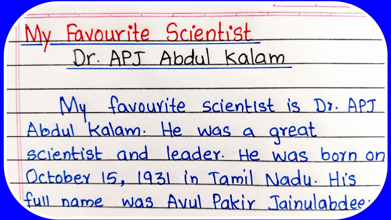 My Favourite Scientist Essay in English | About My Favourite Scientist | APJ Abdul Kalam Essay