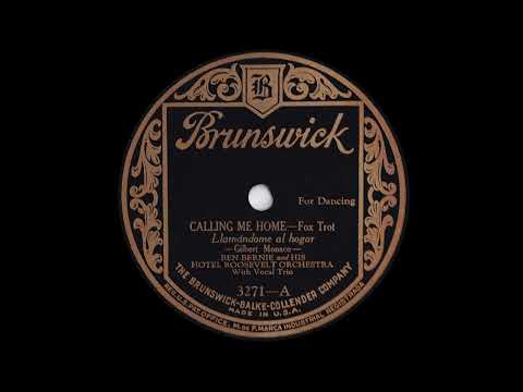 1926 Ben Bernie - Calling Me Home