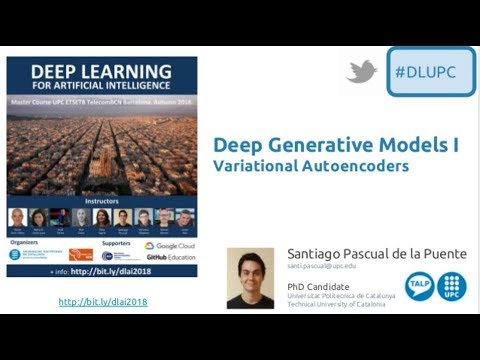 Variational Autoencoders VAE - Santiago Pascual - UPC Barcelona 2018