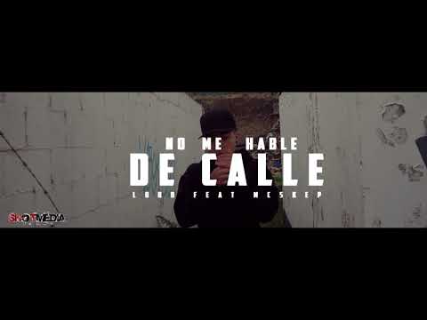 El lobo luna//no me hable de calle (POR ESTOS LADOS) ft MC skep FRECUENCIA MASIVA vídeo oficial