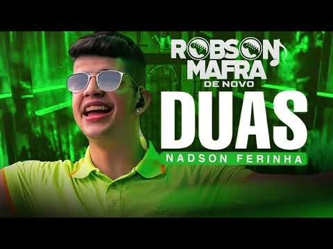 DUAS - Nadson o ferinha & DJ Robson Mafra (REMIX OFICIAL)