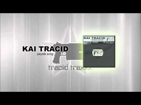 download lagu mp3 mp4 Kai Tracid Peyote Song, download lagu Kai Tracid Peyote Song gratis, unduh video klip Kai Tracid Peyote Song
