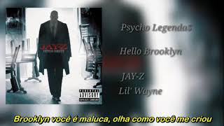 Jay-Z ft Lil Wayne - Hello Brooklyn 2.0 (Legendado)