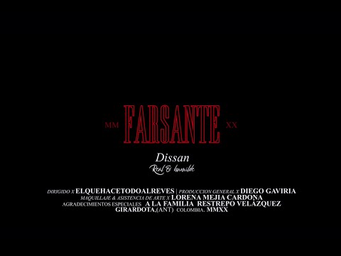 DISSAN RH - FARSANTE [VIDEO OFICIAL]