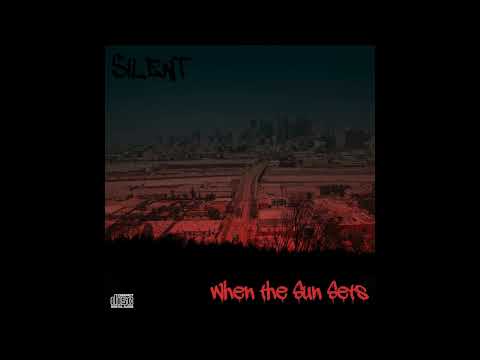 When the Suns Sets (prod. by $iLENT)