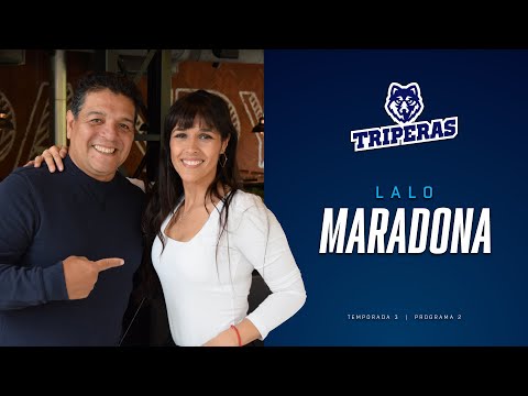 🐺 | LALO MARADONA | TRIPERAS | Temporada 3 - Programa 2