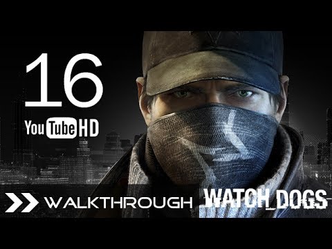 Watch Dogs Walkthrough Gameplay Mission - Part 16 (Act 2 - Uninvited) HD 1080p No Commentary