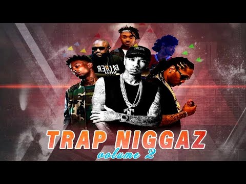 DJ MADSUSS - TRAP NIGGAZ Vol 2 - BEST TRAP, RAP, HIPHOP Ft Migos, TakeOff, Drake, 21 Savage, Cardi B