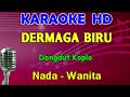 DERMAGA BIRU Yeni Inka Karaoke Koplo Nada Wanita