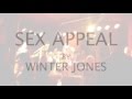 SEX APPEAL by Winter Jones 