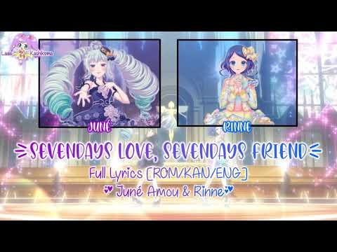 Pretty Rhythm: Rainbow Live SEVENDAYS LOVE, SEVENDAYS FRIEND Rumi Shishido & Ayane Sakura