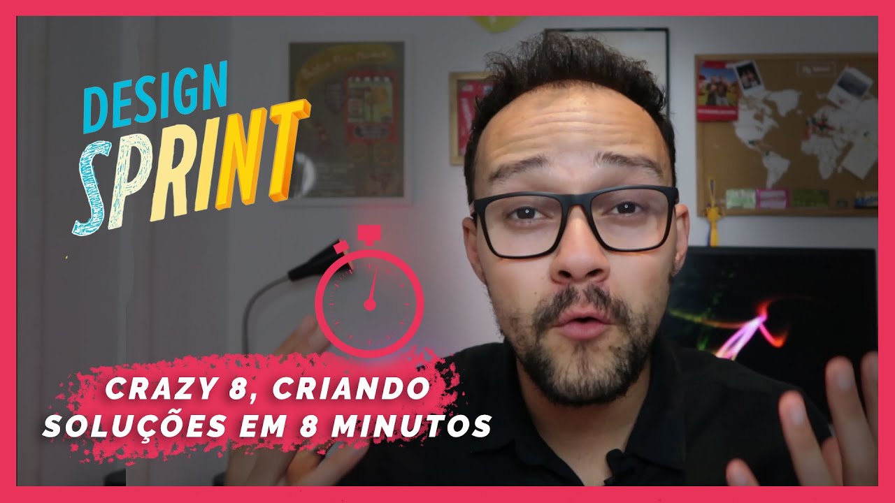 Design Sprint - Crazy 8 gerando idéias rapidamente, o que é e como aplicar!