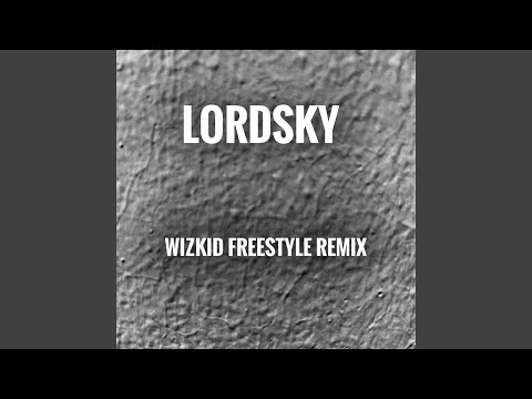 Wizkid Freestyle Remix