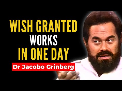 "The STEP-BY-STEP to MANIFEST ANY WISH in 24 HOURS!" | Dr. Jacobo Grinberg