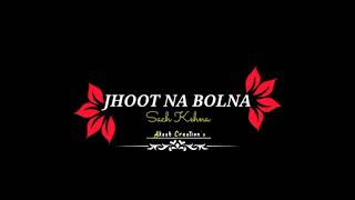 Download lagu jhoot nahi bolna yara sach kehna status_#himesh_reshammiya hit status_#90s romantic status #lyrics mp3 Download lagu jhoot nahi bolna yara sach kehna status_#himesh_reshammiya hit status_#90s romantic status #lyrics mp3