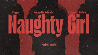 Download lagu Erga, Arsyih Idrak, Liquid Silva - Naughty Girl (mht edit) mp3 Download lagu Erga, Arsyih Idrak, Liquid Silva - Naughty Girl (mht edit) mp3