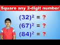 Learn to Square any 2 digit number I  Math Tricks and Tips