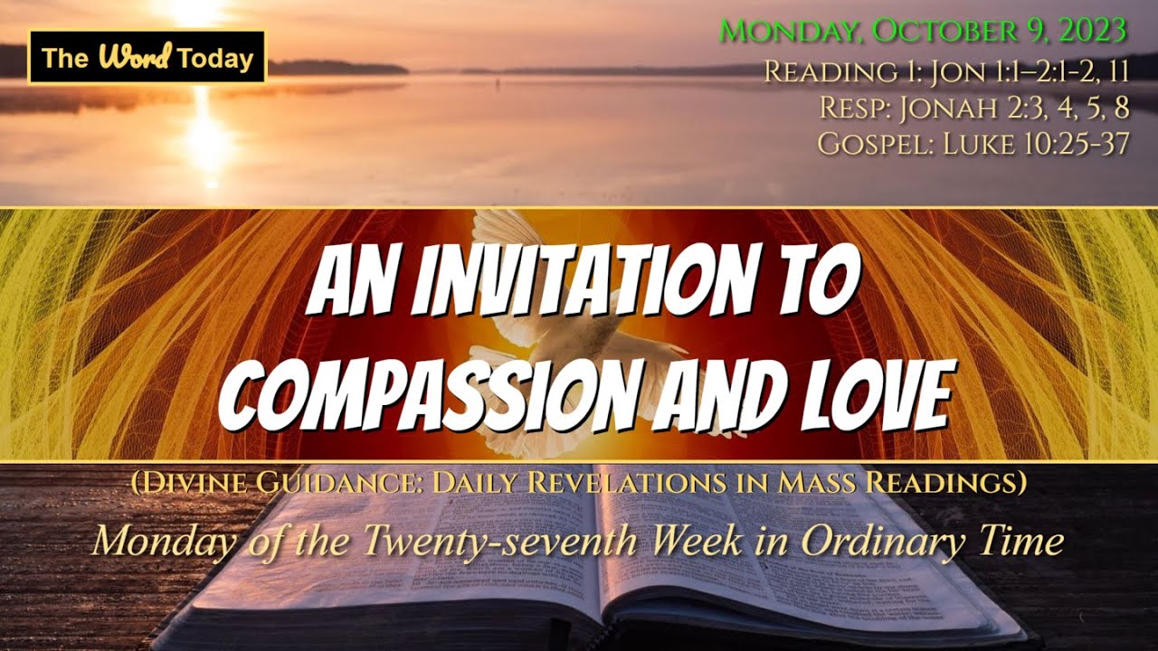 An Invitation to Compassion and Love - October 9, 2023