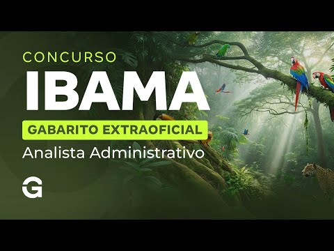 Concurso IBAMA  | Gabarito Extraoficial: Analista Administrativo