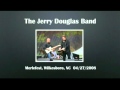 【CGUBA098】The Jerry Douglas Band 04/27/2008 ...