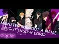 『Monster Without a Name』 English Dub 【＊ageha(AELITA ...