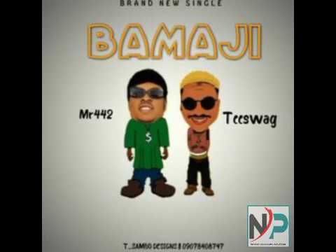 TeeSwagg x Mr 442 — Bamaji