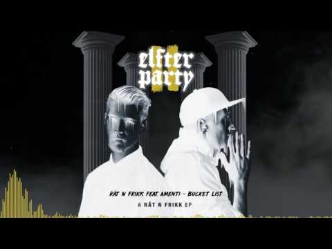 Rät N FrikK feat. Amenti - Bucket List