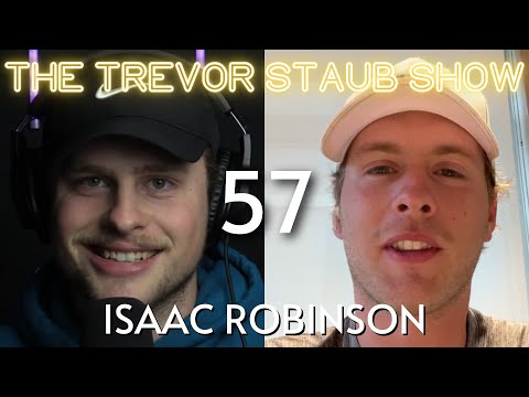 Isaac Robinson Didn't Sleep the Night Before his Win | The Trevor Staub Show Episode 57