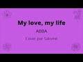 My Love My Life ABBA Piano Cover