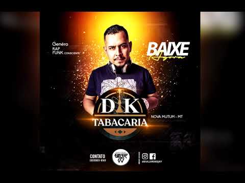 CD DK Tabacaria - Rap + Funk Consciente - Euller DJ
