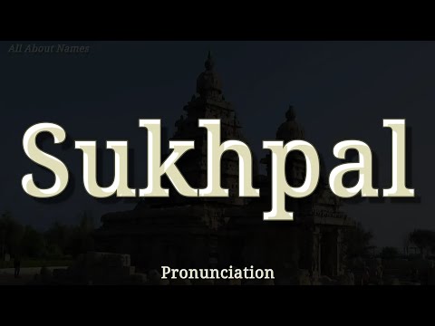 How to Pronounce Sukhpal
