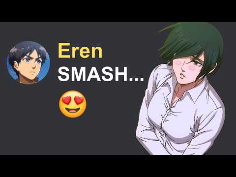 If Attack on Titan Characters played SMASH or PASS...