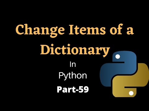 Change Dictionary Items In Python Part 59 Python Tutorial For Beginners