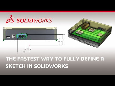 The Fastest Way To Fully Define a Sketch in SOLIDWORKS