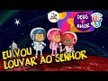 Eu Vou Louvar Ao Senhor 3 Palavrinhas VOLUME 5