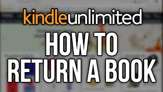 How To Return a Book From Kindle Unlimited on a Computer