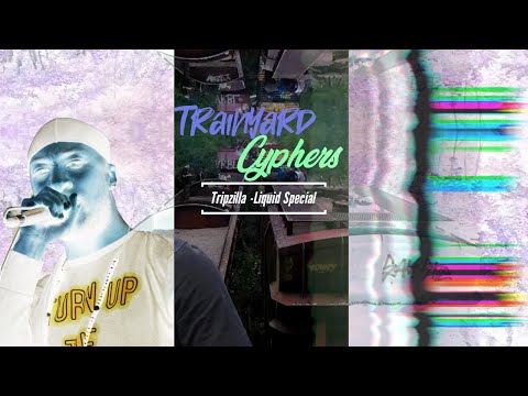 Trainyard Cyphers: Tripzilla LIQUID SPECIAL