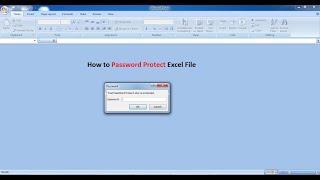 How to Password Protect Excel File to Open or Modify Excel 2007 or Excel 2010
