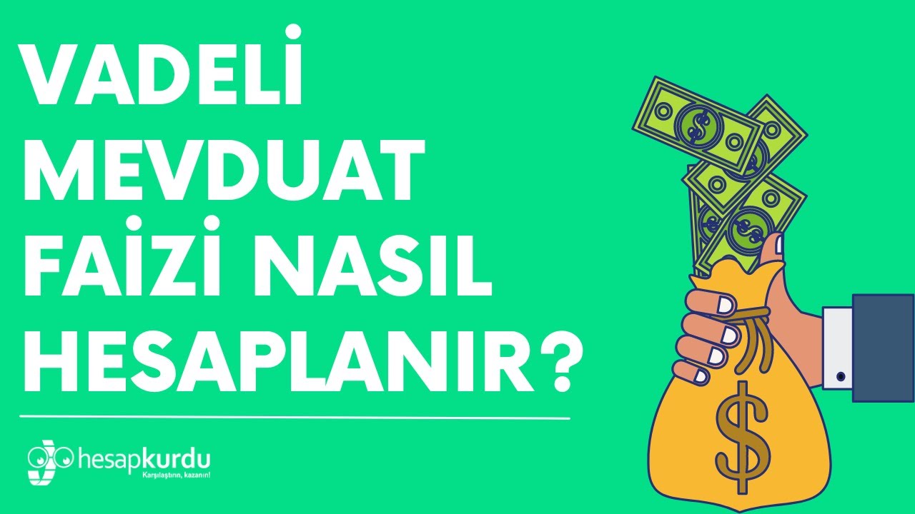 Vadeli Mevduat Faizi Nasıl Hesaplanır?