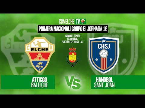 ATTICGO BM ELCHE VS. HANDBOL SANT JOAN