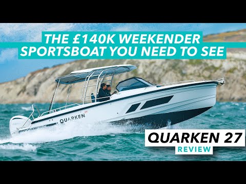 Quarken 27 T-Top review | The £140k weekender sportsboat you need to see | Motor Boat & Yachting