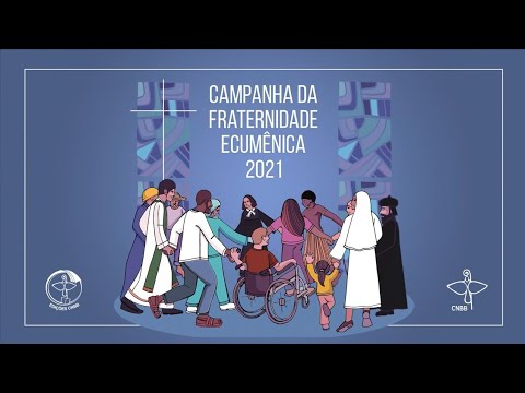 Hino da Campanha da Fraternidade 2021 - MÚSICA PARA MISSA