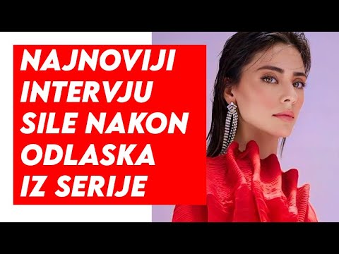 NAJNOVIJI INTERVJU SA SILOM TURKOGLU NAKON ODLASKA IZ SERIJE EMANET - Evo sta je otkrila