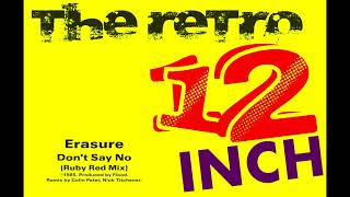 Erasure - Don't Say No (Ruby Red Mix)